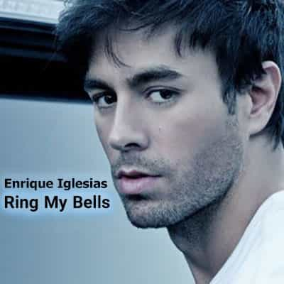 Enrique Iglesias - Ring My Bells